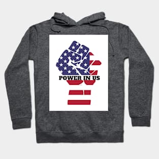 Power in US Hoodie